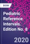 Pediatric Reference Intervals. Edition No. 8 - Product Image