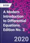 A Modern Introduction to Differential Equations. Edition No. 3 - Product Thumbnail Image
