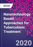 Nanotechnology Based Approaches for Tuberculosis Treatment- Product Image