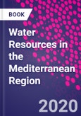Water Resources in the Mediterranean Region- Product Image