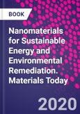 Nanomaterials for Sustainable Energy and Environmental Remediation. Materials Today- Product Image