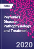 Peyronie's Disease: Pathophysiology and Treatment- Product Image