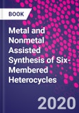 Metal and Nonmetal Assisted Synthesis of Six-Membered Heterocycles- Product Image