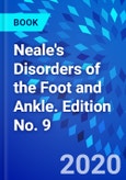 Neale's Disorders of the Foot and Ankle. Edition No. 9- Product Image