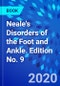 Neale's Disorders of the Foot and Ankle. Edition No. 9 - Product Image