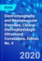 Electromyography and Neuromuscular Disorders. Clinical-Electrophysiologic-Ultrasound Correlations. Edition No. 4 - Product Image
