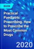 Practical Paediatric Prescribing. How to Prescribe the Most Common Drugs- Product Image