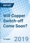 Will Copper Switch-off Come Soon? - Product Thumbnail Image