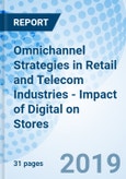 Omnichannel Strategies in Retail and Telecom Industries - Impact of Digital on Stores- Product Image