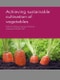 Achieving Sustainable Cultivation of Vegetables - Product Thumbnail Image