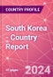 South Korea - Country Report - Product Thumbnail Image