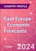 East Europe - Economic Forecasts- Product Image