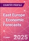 East Europe - Economic Forecasts - Product Image