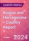 Bosnia and Herzegovina - Country Report - Product Thumbnail Image