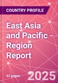 East Asia and Pacific - Region Report- Product Image