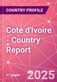 Cote d'Ivoire - Country Report- Product Image