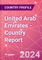 United Arab Emirates - Country Report - Product Image