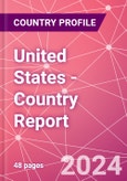 United States - Country Report- Product Image