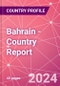 Bahrain - Country Report - Product Thumbnail Image