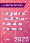 Central and South Asia - Economic Forecasts- Product Image