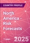 North America - Risk Forecasts - Product Image