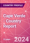 Cape Verde - Country Report- Product Image