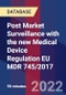 Post Market Surveillance with the new Medical Device Regulation EU MDR 745/2017 - Webinar (Recorded) - Product Thumbnail Image