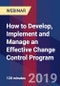 How to Develop, Implement and Manage an Effective Change Control Program - Webinar (Recorded) - Product Thumbnail Image