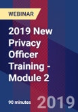 2019 New Privacy Officer Training - Module 2 - Webinar (Recorded)- Product Image