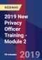 2019 New Privacy Officer Training - Module 2 - Webinar (Recorded) - Product Thumbnail Image