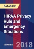 HIPAA Privacy Rule and Emergency Situations - Webinar (Recorded)- Product Image