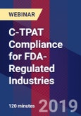 C-TPAT Compliance for FDA-Regulated Industries - Webinar (Recorded)- Product Image