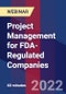 Project Management for FDA-Regulated Companies - Webinar (Recorded) - Product Image