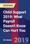 Child Support 2019: What Payroll Doesn't Know Can Hurt You - Webinar (Recorded) - Product Thumbnail Image