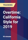 Overtime: California Style for 2019 - Webinar (Recorded)- Product Image