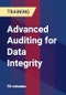 Advanced Auditing for Data Integrity - Webinar (Recorded) - Product Thumbnail Image