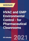 HVAC and GMP Environmental Control - for Pharmaceutical Cleanrooms - Webinar (Recorded)- Product Image