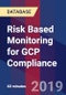 Risk Based Monitoring for GCP Compliance - Product Thumbnail Image