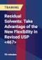 Residual Solvents: Take Advantage of the New Flexibility in Revised USP <467> - Webinar (Recorded) - Product Thumbnail Image