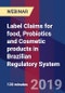 Label Claims for food, Probiotics and Cosmetic products in Brazilian Regulatory System - Webinar (Recorded) - Product Thumbnail Image