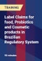 Label Claims for food, Probiotics and Cosmetic products in Brazilian Regulatory System - Webinar (Recorded) - Product Thumbnail Image