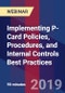 Implementing P-Card Policies, Procedures, and Internal Controls Best Practices - Webinar (Recorded) - Product Thumbnail Image