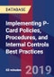 Implementing P-Card Policies, Procedures, and Internal Controls Best Practices - Webinar (Recorded) - Product Thumbnail Image