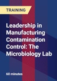 Leadership in Manufacturing Contamination Control: The Microbiology Lab - Webinar (Recorded)- Product Image