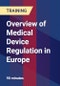 Overview of Medical Device Regulation in Europe - Webinar (Recorded) - Product Thumbnail Image