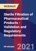 Sterile Filtration of Pharmaceutical Products - Validation and Regulatory Requirements - Webinar- Product Image