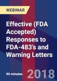 Effective (FDA Accepted) Responses to FDA-483's and Warning Letters - Webinar (Recorded)- Product Image