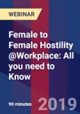 Female to Female Hostility @Workplace: All you need to Know - Webinar (Recorded)- Product Image