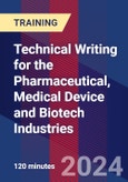 Technical Writing for the Pharmaceutical, Medical Device and Biotech Industries - Webinar (Recorded)- Product Image