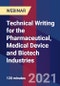 Technical Writing for the Pharmaceutical, Medical Device and Biotech Industries - Webinar - Product Image